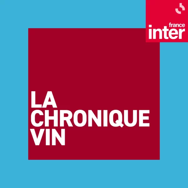La Chronique vin France Inter